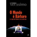 O mundo é bárbaro - Luis Fernando Veríssimo