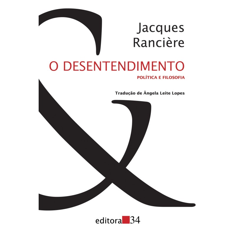 O desentendimento - Rancière, Jacques (Autor)