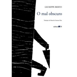 O mal obscuro - Berto, Giuseppe (Autor)