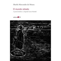 O mundo sitiado - Moura, Murilo Marcondes de (Autor)