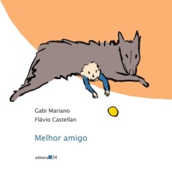 Melhor amigo - Mariano, Gabi (Autor), Castellan, Flávio (Autor)