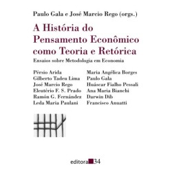 A história do pensamento econômico como teoria e retórica - Gala, Paulo (Organizador), Rego, José Ma
