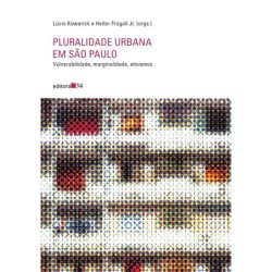 Pluralidade urbana em São Paulo - Kowarick, Lúcio (Organizador), Frúgoli Jr., Heitor (Organizador)