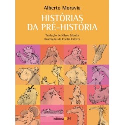 Histórias da pré-história - Moravia, Alberto (Autor)