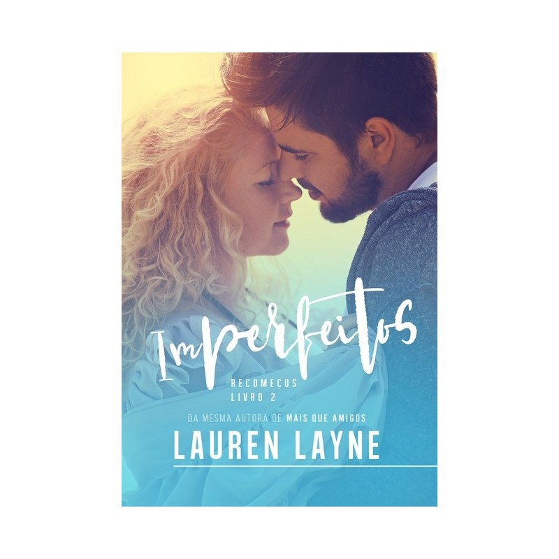Imperfeitos - Lauren Layne