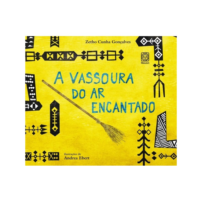VASSOURA DO AR ENCANTADO, A - Zetho Cunha Gonçalves
