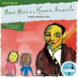 Mari Miró e o homem amarelo - Lopes, Vivian Caroline (Autor)