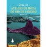 GUIA DE ATELIÊS DE MODA DO RIO DE JANEIRO - Marina Ivo