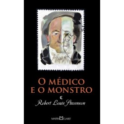 Médico e o Monstro, O - Robert Louis Stevenson