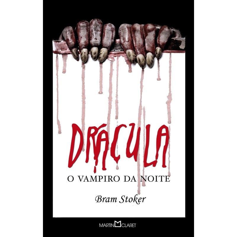 Drácula: O Vampiro da Noite - Coleção a Obra Prima de Cada Autor - Série Ouro 17 - Bram Stoker