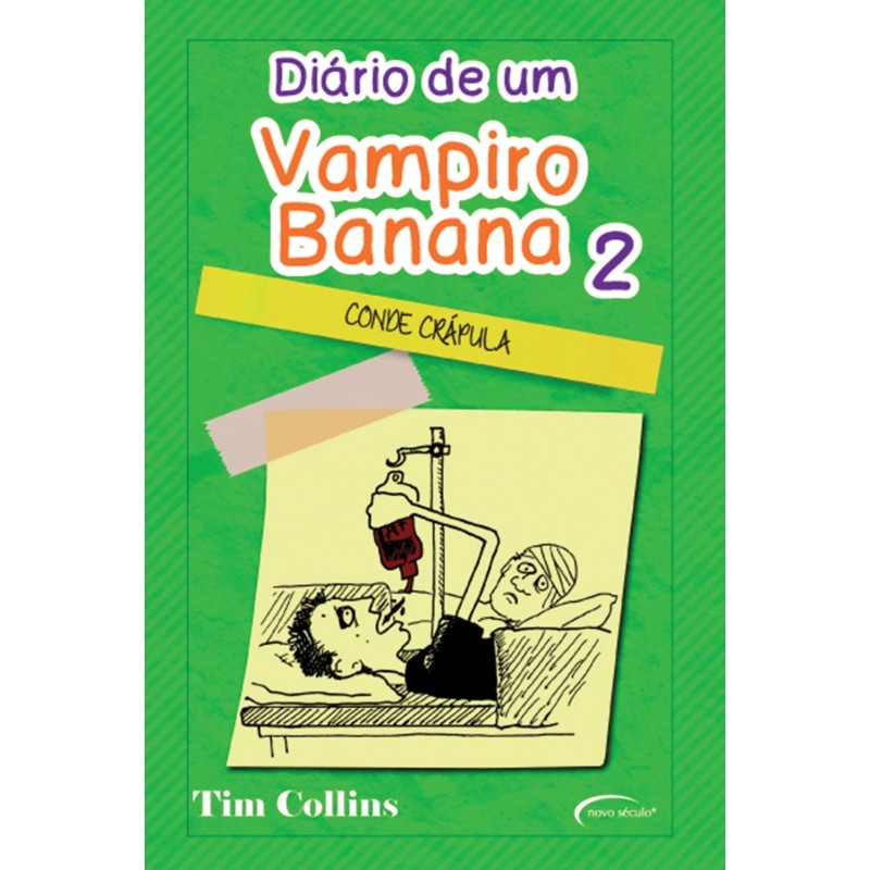 O Vampiro Banana Contra-ataca: Diário 4 de Tim Collins - Livro - WOOK