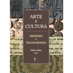 Arte e Cultura: Memória e...