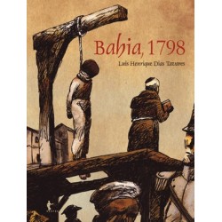 Bahia: 1798 - Luis Henrique Dias Tavares