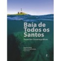 Baía de Todos os Santos: Aspectos Oceanográficos - Vanessa Hatje