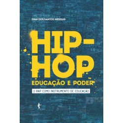 Hip-hop, Educação e Poder:...
