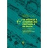 Médicos e a Cultura em Portugal e na Bahia, Os: Olhar( Es ) Introspectivo e Analítico Sobre o Modo d