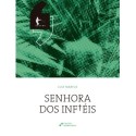Senhora dos Infiéis - Coleção Dramaturgia - Luiz Marfuz