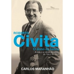 Roberto Civita: o dono da...