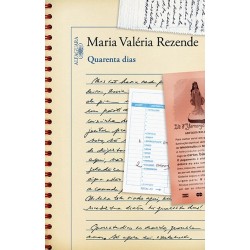 Quarenta dias - Maria Valéria Rezende