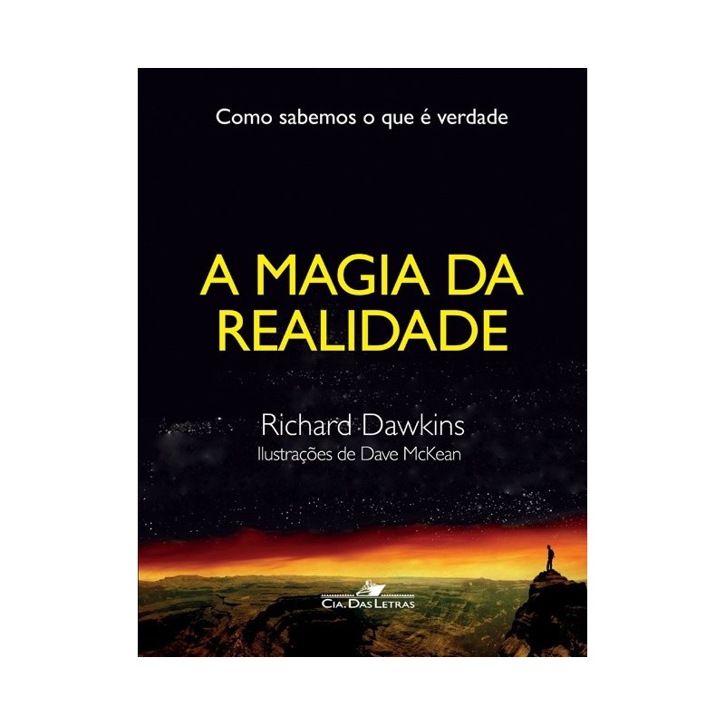 A magia da realidade - Richard Dawkins