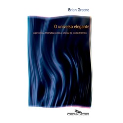 O universo elegante - Brian Greene