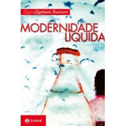 MODERNIDADE LIQUIDA -...