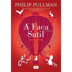 A faca sutil - Philip Pullman