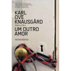 Um outro amor - Karl Ove Knausgard