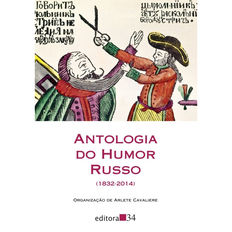 Antologia do humor russo (1832-2014) - Cavaliere, Arlete (Organizador)