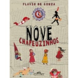 Nove chapeuzinhos - Flavio...