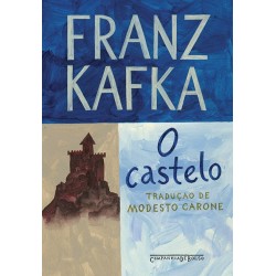 O castelo - Franz Kafka