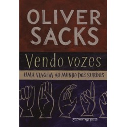 Vendo vozes - Oliver Sacks