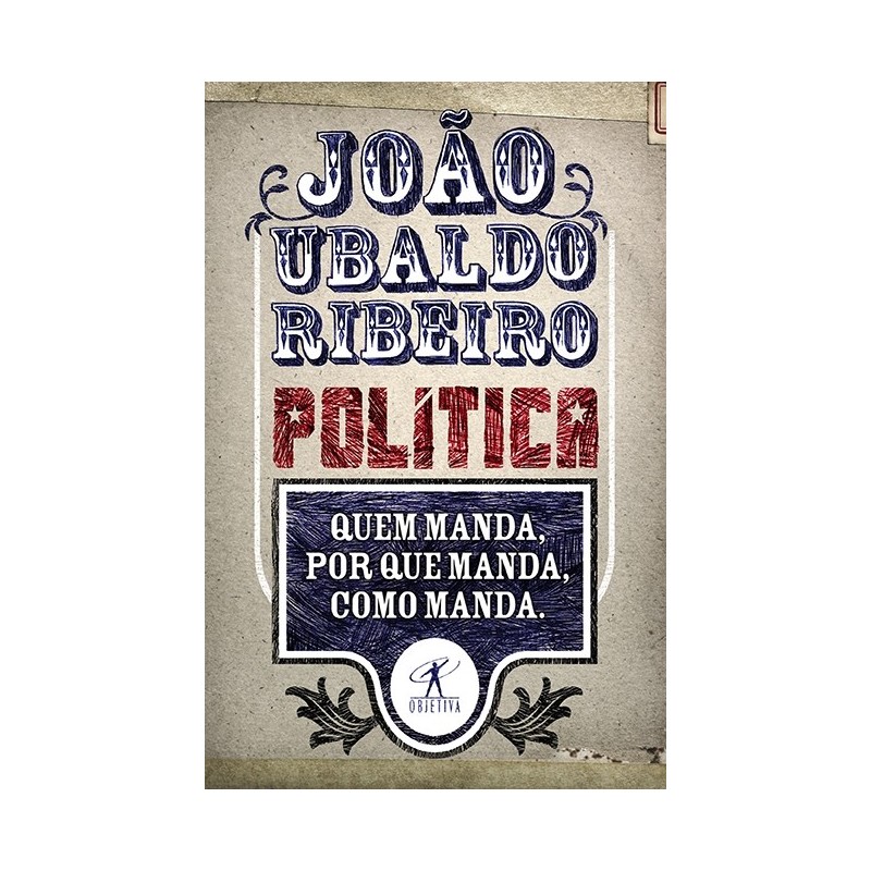Política - João Ubaldo Ribeiro