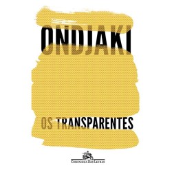 Os transparentes - Ondjaki