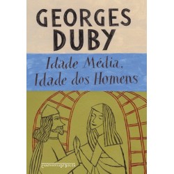 Idade média idade dos homens - Georges Duby