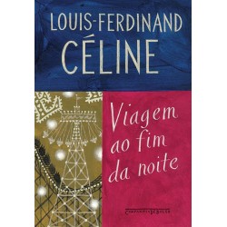 Viagem ao fim da noite - Louis-ferdinand Céline