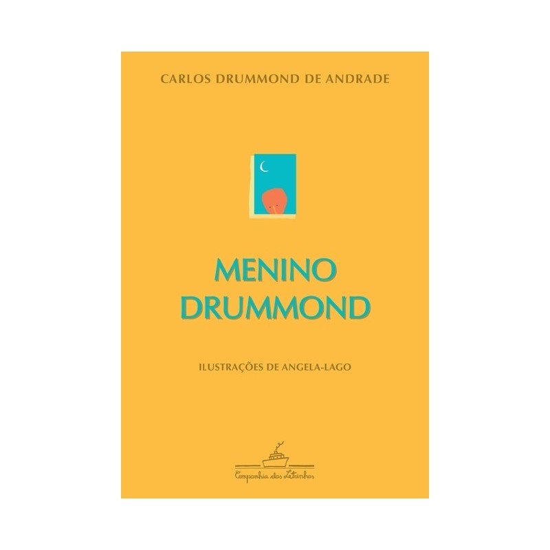 Menino Drummond - Carlos Drummond De Andrade