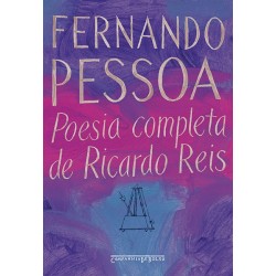 Poesia completa de Ricardo Reis - Fernando Pessoa