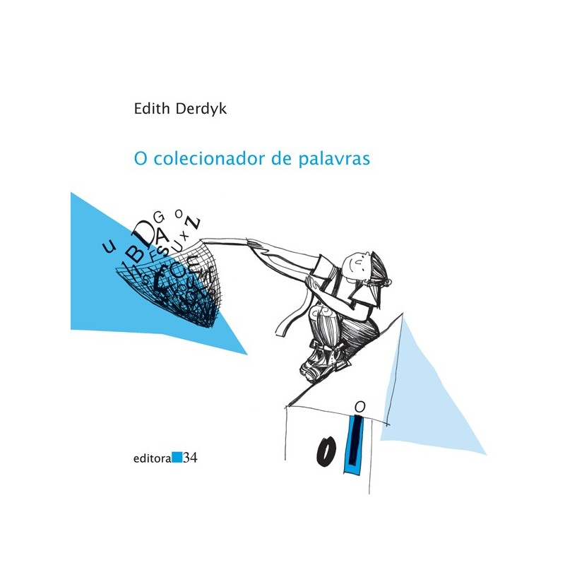 O colecionador de palavras - Derdyk, Edith (Autor)