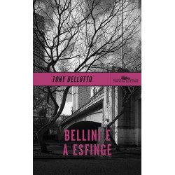 Bellini e a esfinge - Tony Bellotto