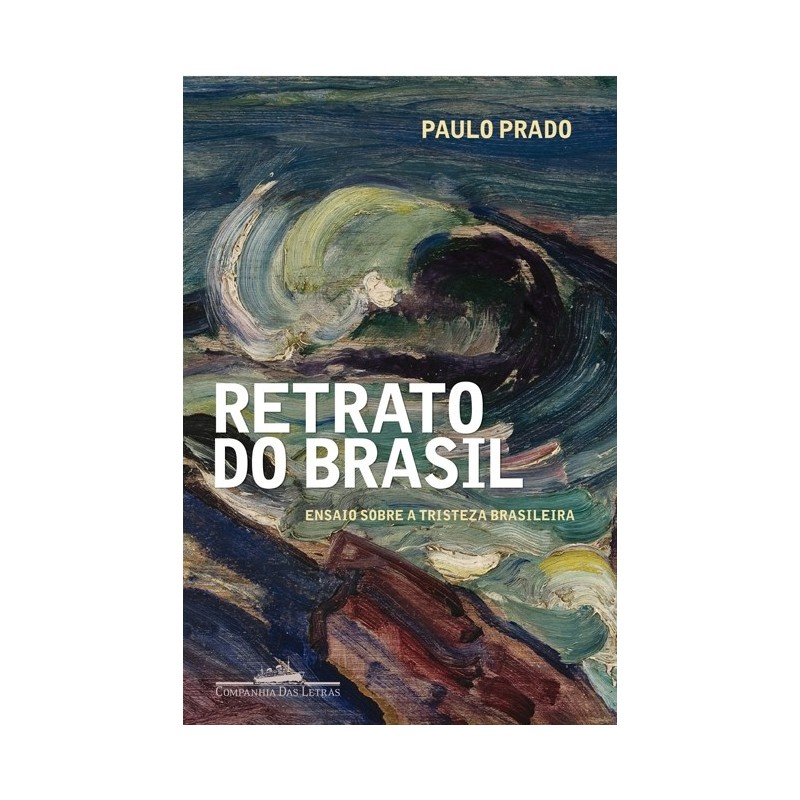 Retrato do Brasil - Paulo Prado