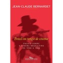 Brasil em tempo de cinema - Jean Claude Bernardet