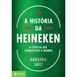 HISTORIA DA HEINEKEN, A -...