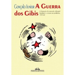 GUERRA DOS GIBIS, A