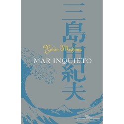 Mar inquieto - Yukio Mishima