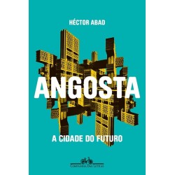 Angosta - Héctor Abad