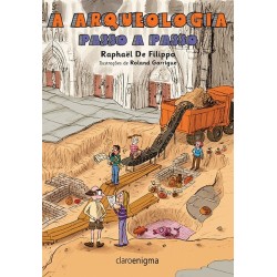 A arqueologia passo a passo...