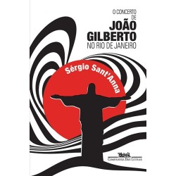 O concerto de João Gilberto...
