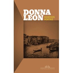 Remédios mortais - Donna Leon