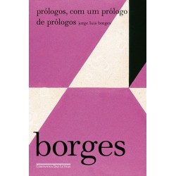 Prólogos com um prólogo de prólogos - Jorge Luis Borges